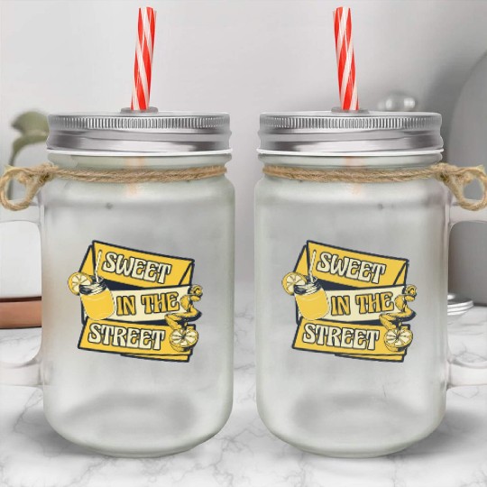 Sweet In The Street Lemon Juice Business Lemonade Mason Jar Cups