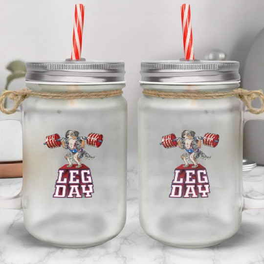 Leg Day Aussie Weight Lifting Squat Gym Mason Jar Cups
