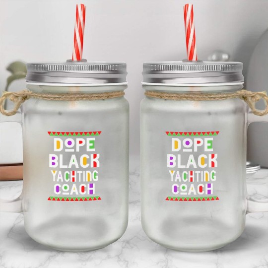 Dope Black Yachting Coach Mason Jar Cups