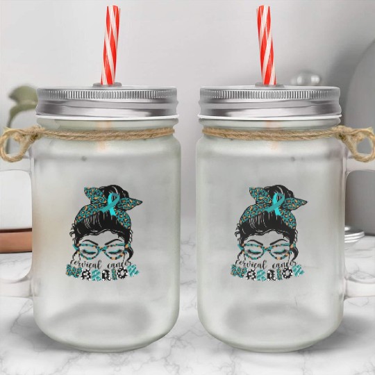 Cervical Cancer Warrior Messy Bun Girl Design Mason Jar Cups