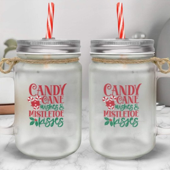 Candy Cane Wishes Mistletoe Kisses Mason Jar Cups