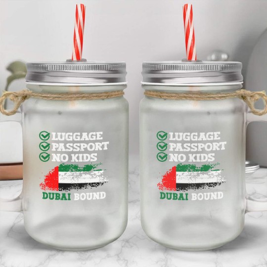 Luggage Passport No Kids Dubai Bound Vacation Mason Jar Cups