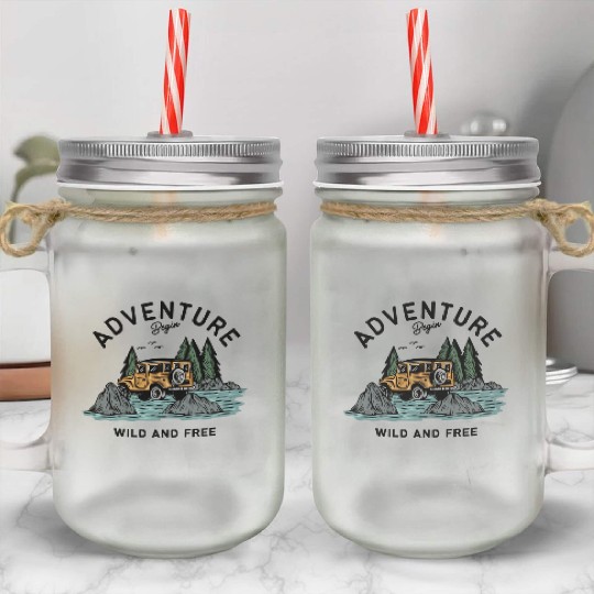 wild and free adventure Mason Jar Cups