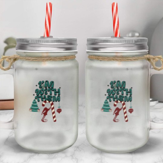 "Im with them" Christmas Elf design 2 Mason Jar Cups