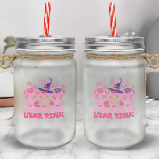 We Wear Pink Sugar Skull Halloween Breast Cancer Mason Jar Cups