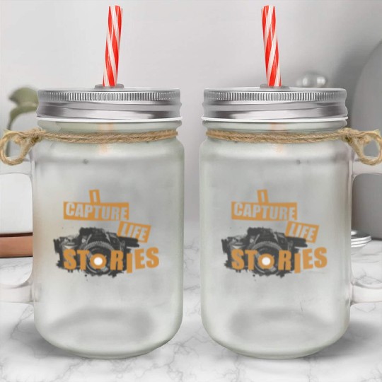 I CAPTURE LIFE STORIES Photography For Photographe Mason Jar Cups