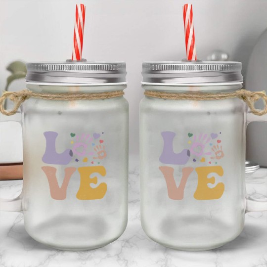 Daycare Teacher Daycare Provider Childcare LOVE Mason Jar Cups