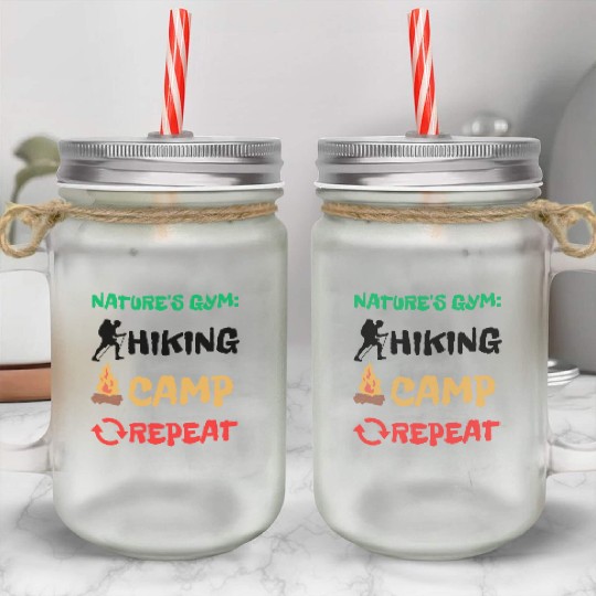 Nature's Gym: Hiking Camp Repeat Camping Hiking Mason Jar Cups