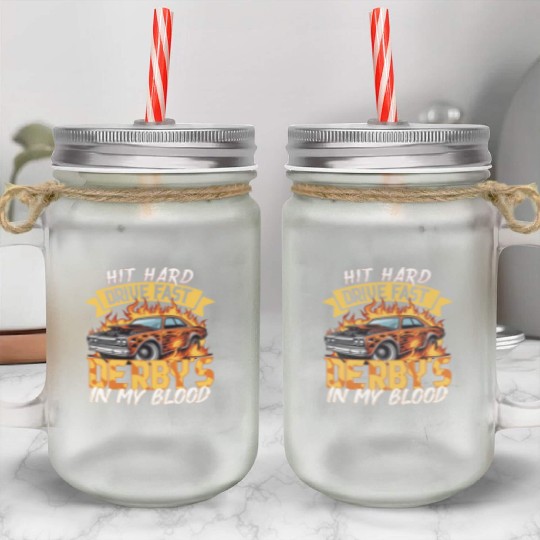 Demo Derby Demolition Derby Demolition Derby Lover Mason Jar Cups
