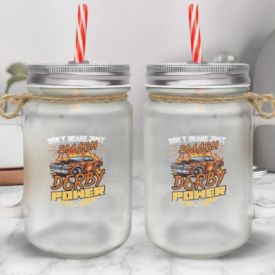 Demo Derby Demolition Derby Demolition Derby Lover Mason Jar Cups