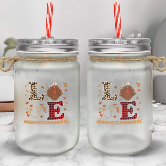 Breast Care Nurse Thanksgiving Gift Mason Jar Cups