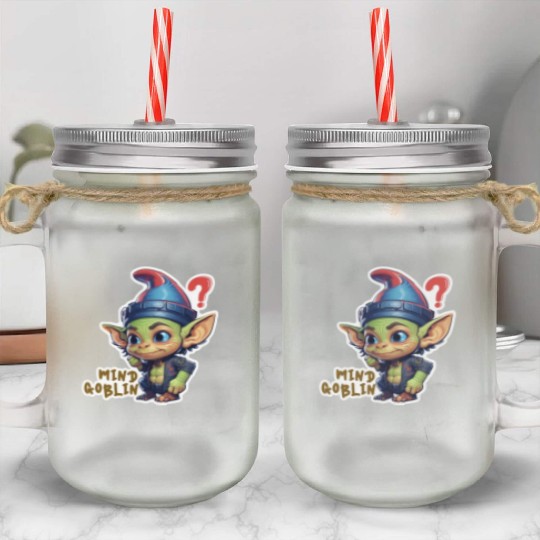 Funny Green Goblin Monster - Mind Goblin Deez Nuts Mason Jar Cups