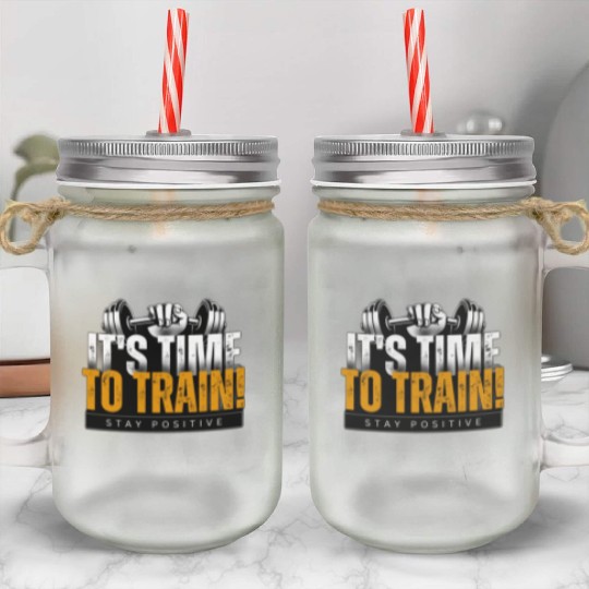 It's Time To Train a Cool Design for you Mason Jar Cups