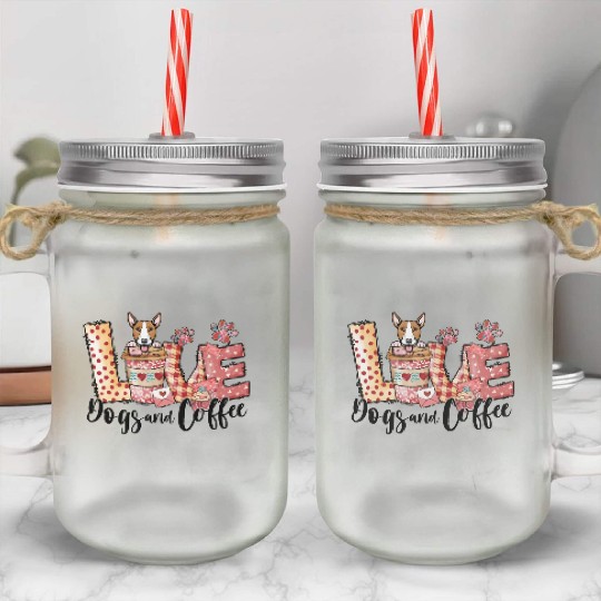 Bullterrier Dog Coffee Lover Valentines Day Mason Jar Cups