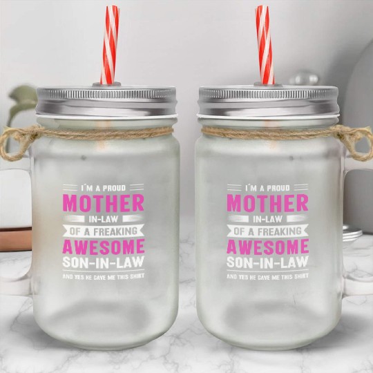 Mothers day mom son-in-law Mason Jar Cups