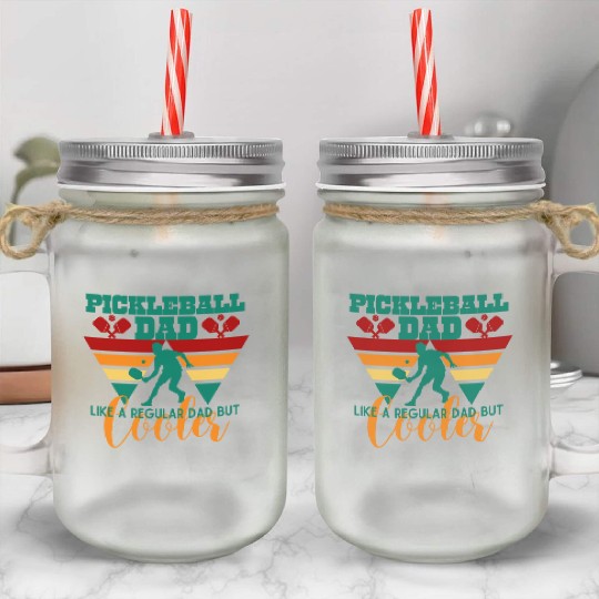 Pickleball dad like a regular Dad but cooler Mason Jar Cups