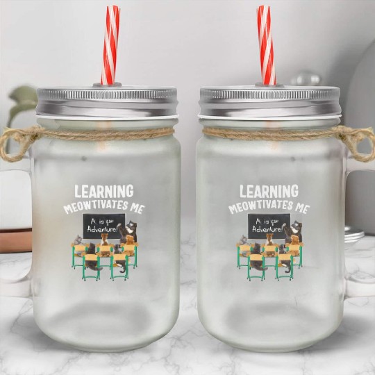 Pre Kindergarten Mason Jar Cups, Learning Meowtivates Me