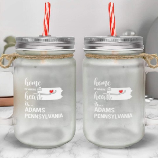 Adams County Pennsylvania Is Where My Heart Is Mason Jar Cups