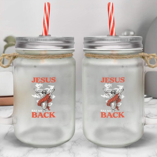 Jesus Has My Back 16 Mason Jar Cups
