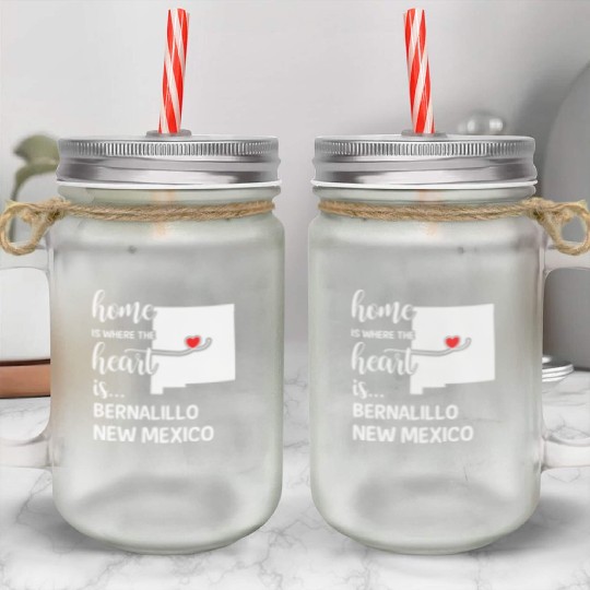 Bernalillo County New Mexico Is Where My Heart Mason Jar Cups
