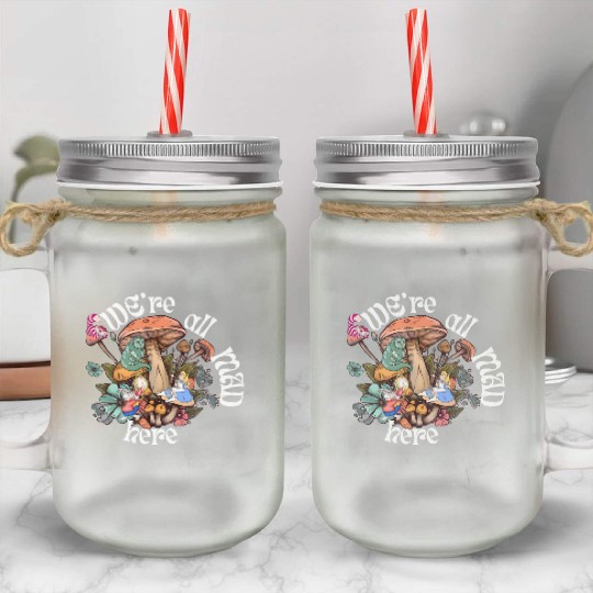 We're all Mad Here - Alice in Wonderland inspired Mason Jar Cups