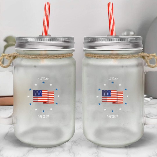 I love my freedom (pd6) Mason Jar Cups