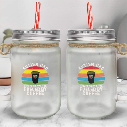Autism dad powered by coffee sunset Mason Jar Cups
