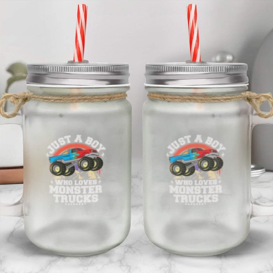 Just A Boy Who Loves Monster Trucks Toddler Kids Mason Jar Cups