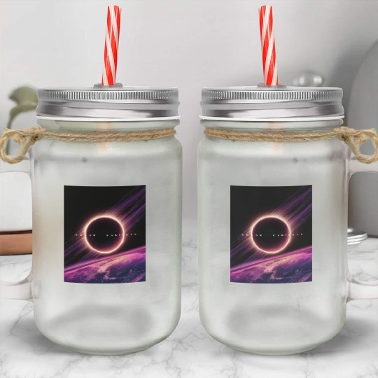 Solar Eclipse 2024 Naturally Phenomenal Mason Jar Cups