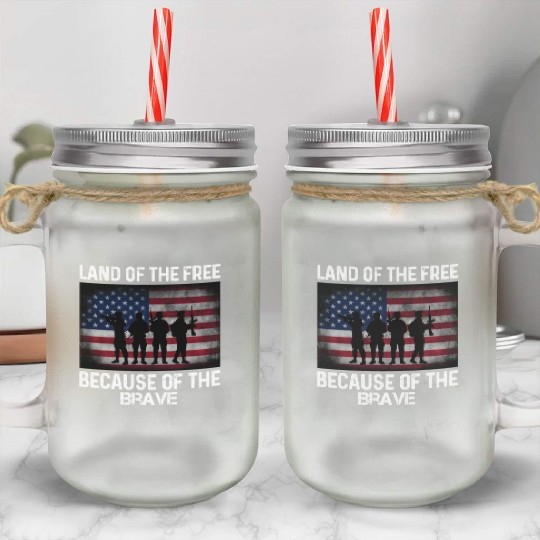 Land of the free because of the brave Mason Jar Cups