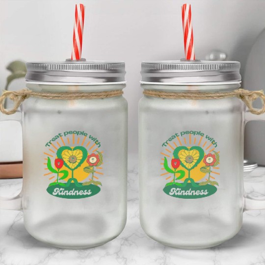 Treat People With Kindness Mason Jar Cups