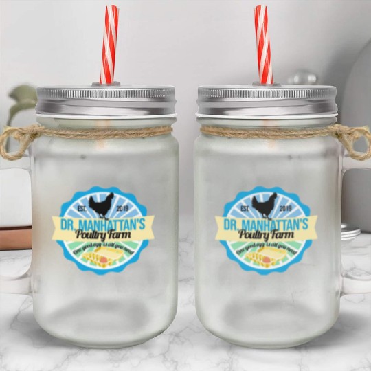 Dr Manhattan Poultry Farm Mason Jar Cups