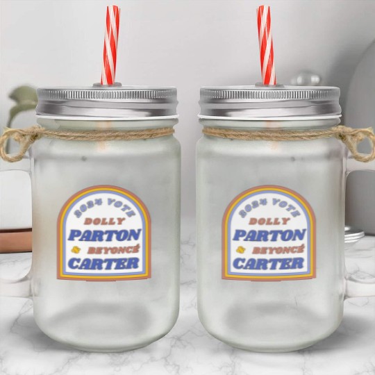 Vote Dolly Parton & Beyonce Carter 2024 Election Mason Jar Cups