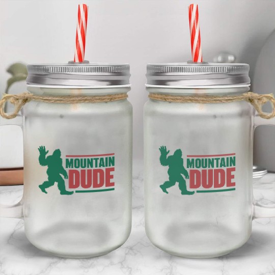 Mountain Dude Mason Jar Cups