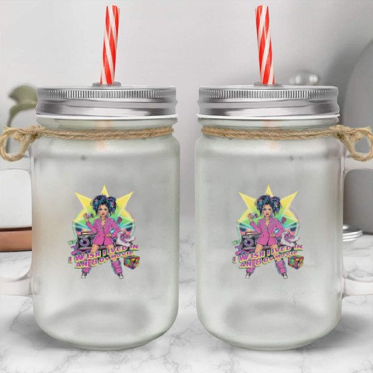 80s woman I wish I lived in an 80s movie Mason Jar Cups