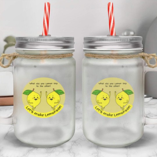 let us make lemonade Mason Jar Cups