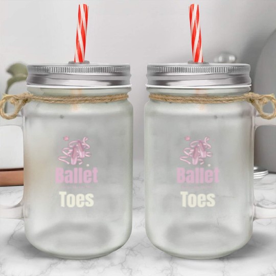 Ballet Keeps Me On My Toes Theatrical Nutcracker Mason Jar Cups