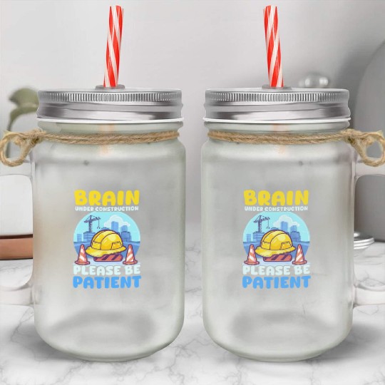 Depression Awareness Brain Under Construction Mason Jar Cups