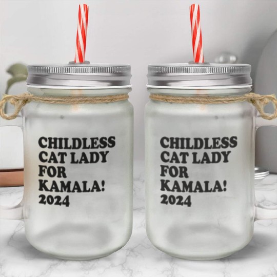 Childless Cat Lady For Kamala 2024 Mason Jar Cups