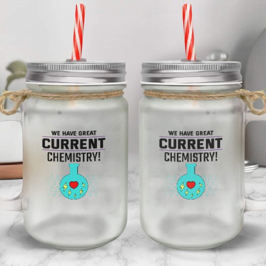 Electrician Valentine: Great Current Chemistry Mason Jar Cups