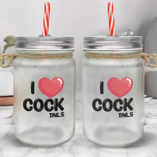 Funny I Love Cocktails 1 Mason Jar Cups