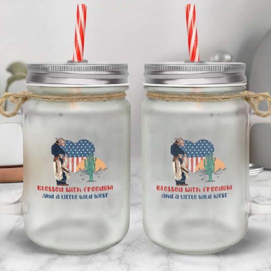 Blessed with Freedom and a little Wild West Mason Jar Cups