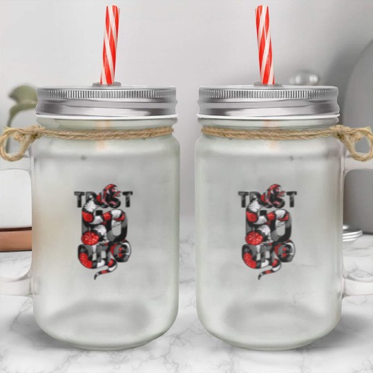 trust no one Mason Jar Cups