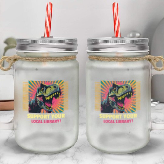 Support Your Local Library Mason Jar Cups