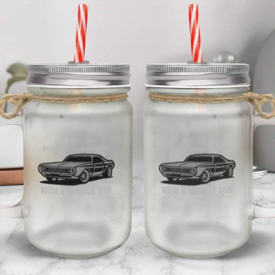 Never Underestimate An Old Man With A Muscle Car Mason Jar Cups