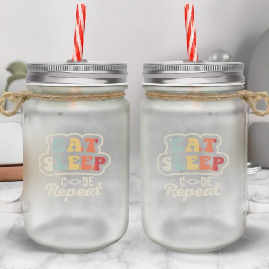 Eat Sleep Code Mason Jar Cups Computer Coding Retro Vintage
