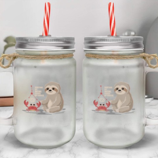Cancer Zodiac Sloth: Nurture by Nature, Fierce by Mason Jar Cups