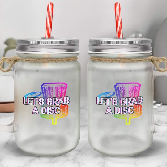 Lets Grab a Disc Sports Disc Golf Games Golfer Mason Jar Cups