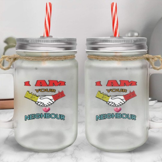 I AM YOUR NEIGHOUR RHODE ISLAND AND CONNECTICUT Mason Jar Cups