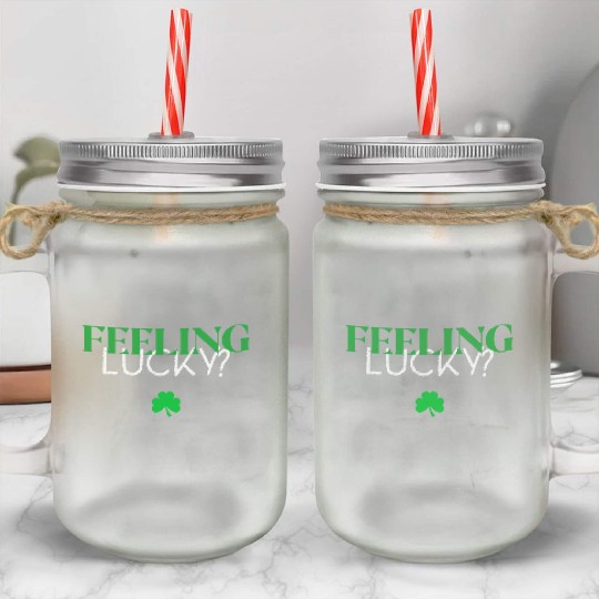 Feeling Lucky With Clover Mason Jar Cups